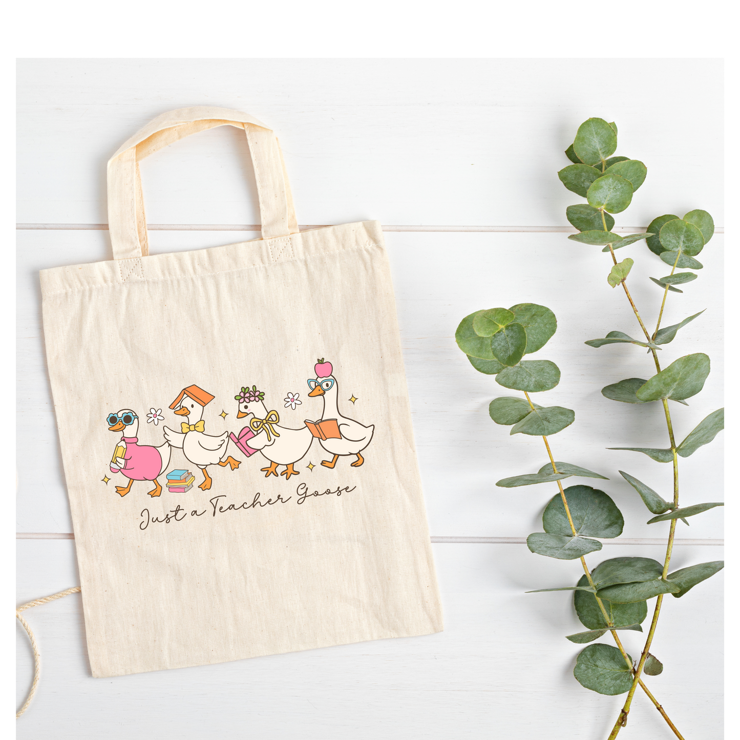 Just A Teacher Goose Tote Bag