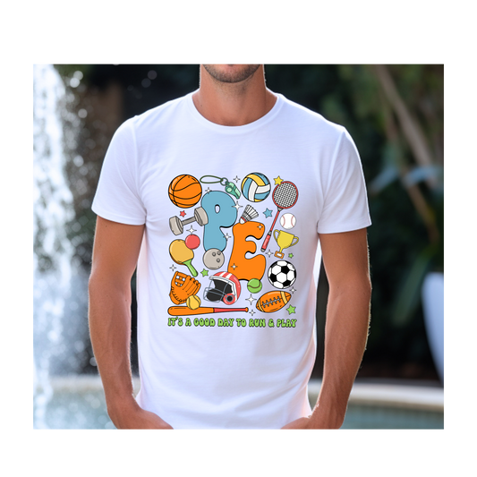 It's A Good Day to Run & Play T-Shirt