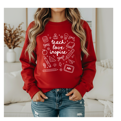 Teach, Love, Inspire Crewneck
