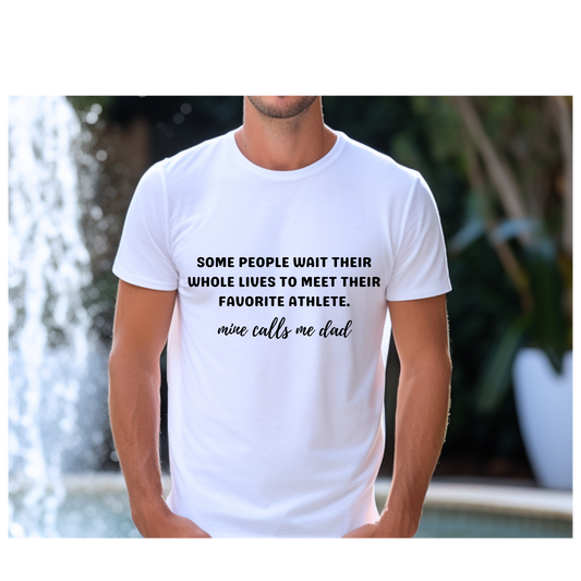 Dad's Favorite Athlete T-Shirt