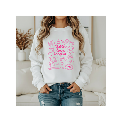 Teach, Love, Inspire Crewneck