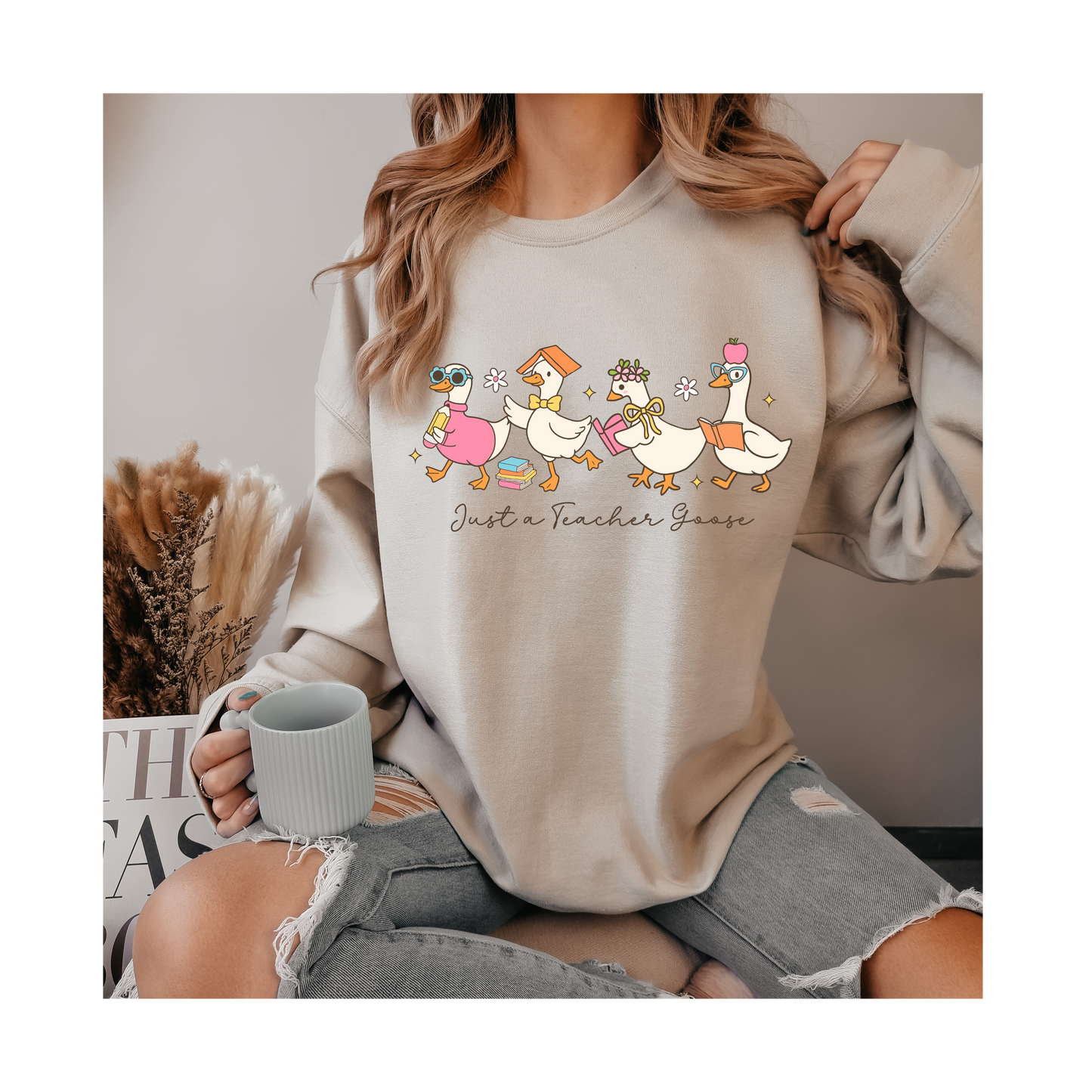 Just A Teacher Goose Crewneck