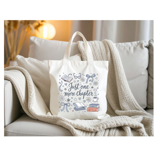 Just One More Chapter Tote Bag