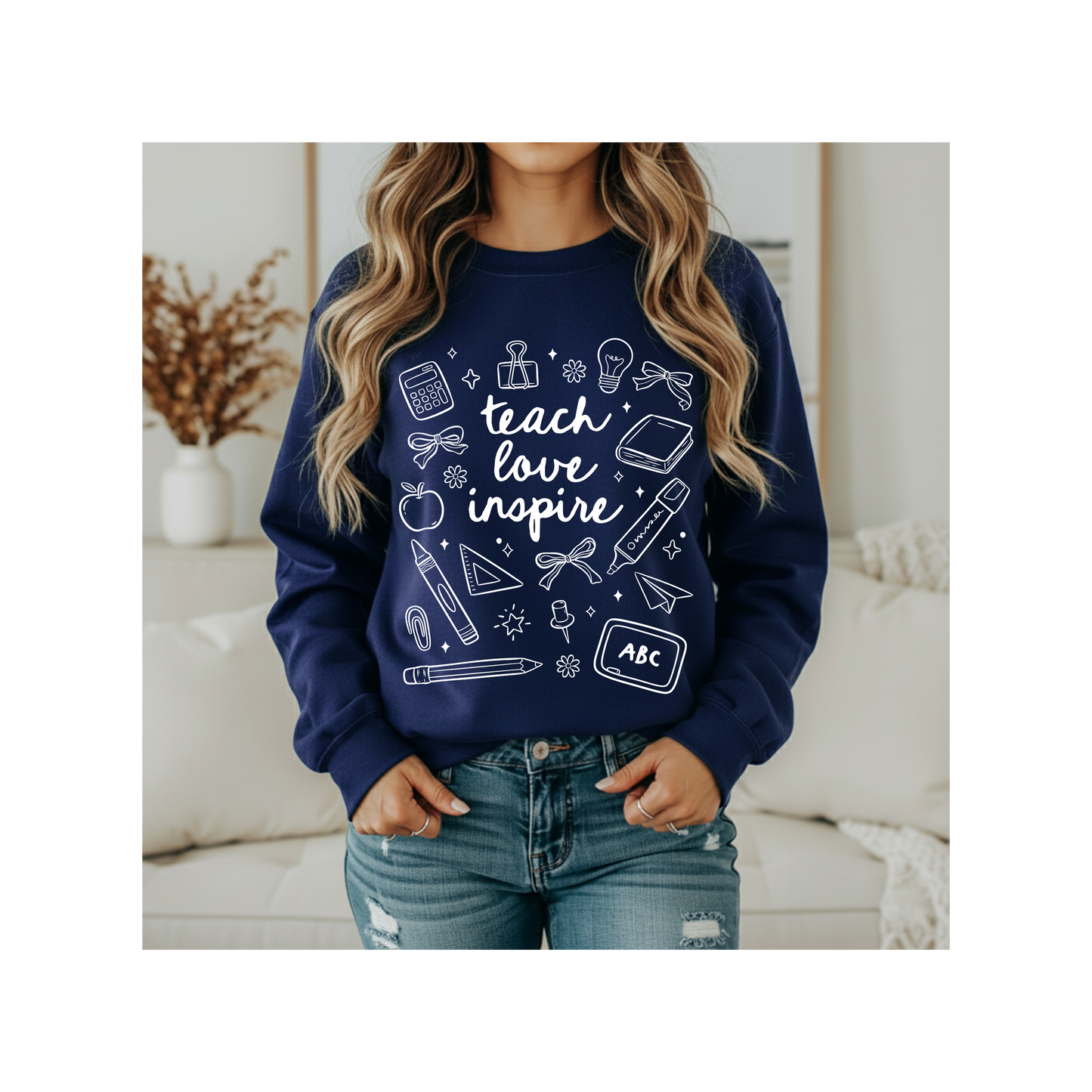 Teach, Love, Inspire Crewneck