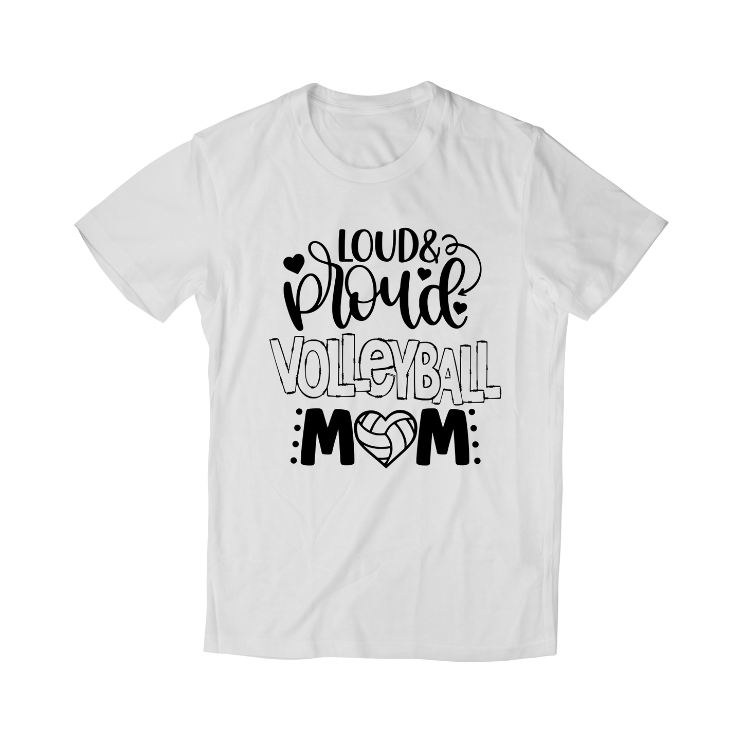 Loud, Proud, Volleyball Mom T-Shirt
