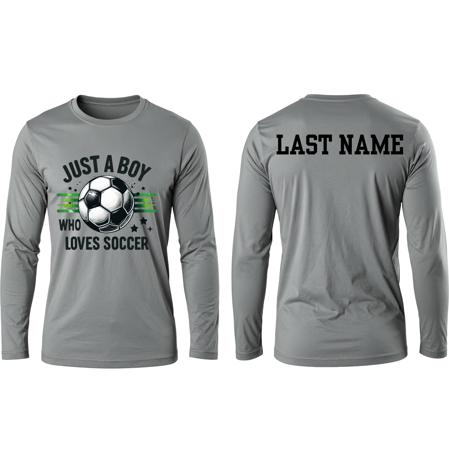 Just a Boy Who Loves Soccer Long Sleeve T-Shirt