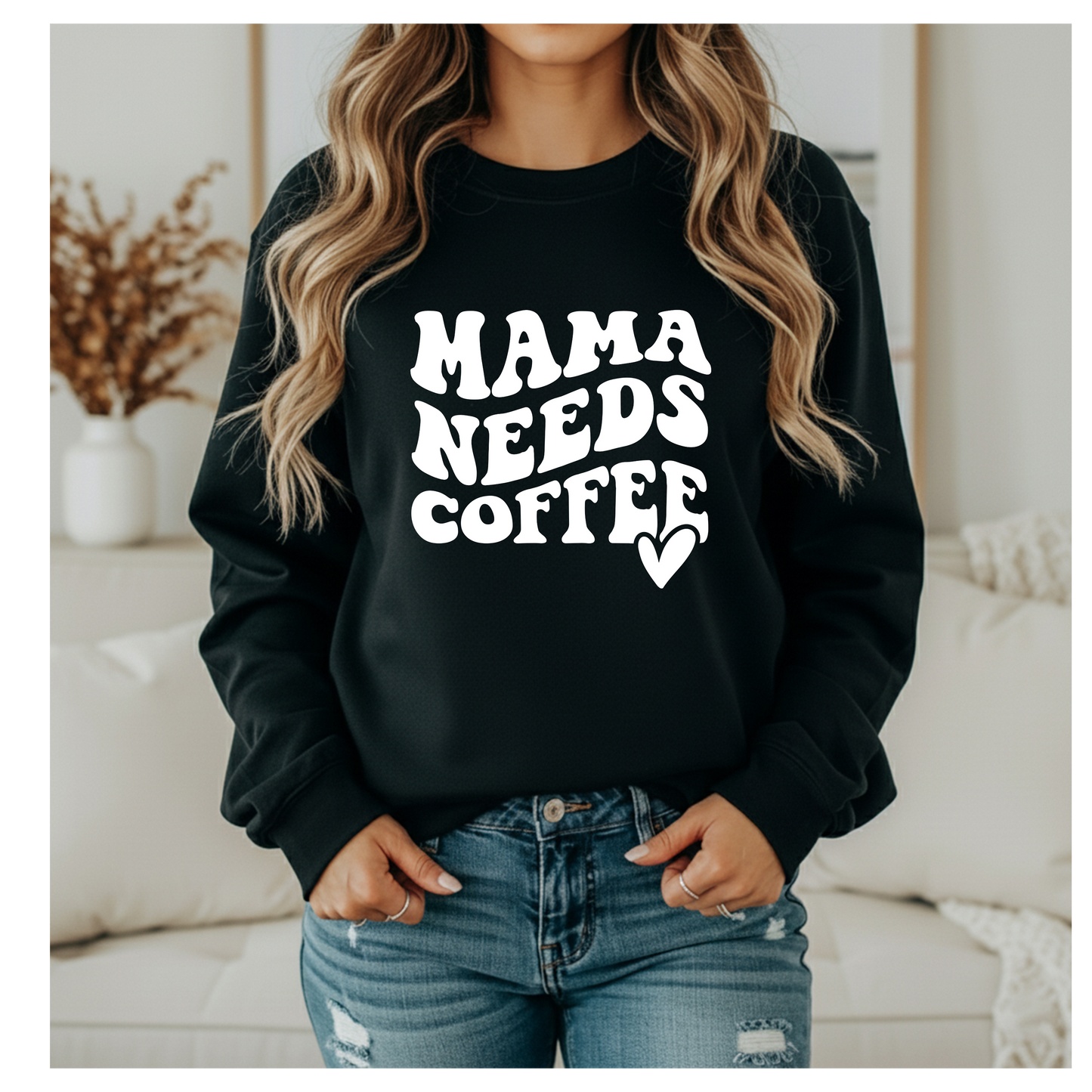Mama Needs Coffee Crewneck