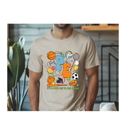 It's A Good Day to Run & Play T-Shirt