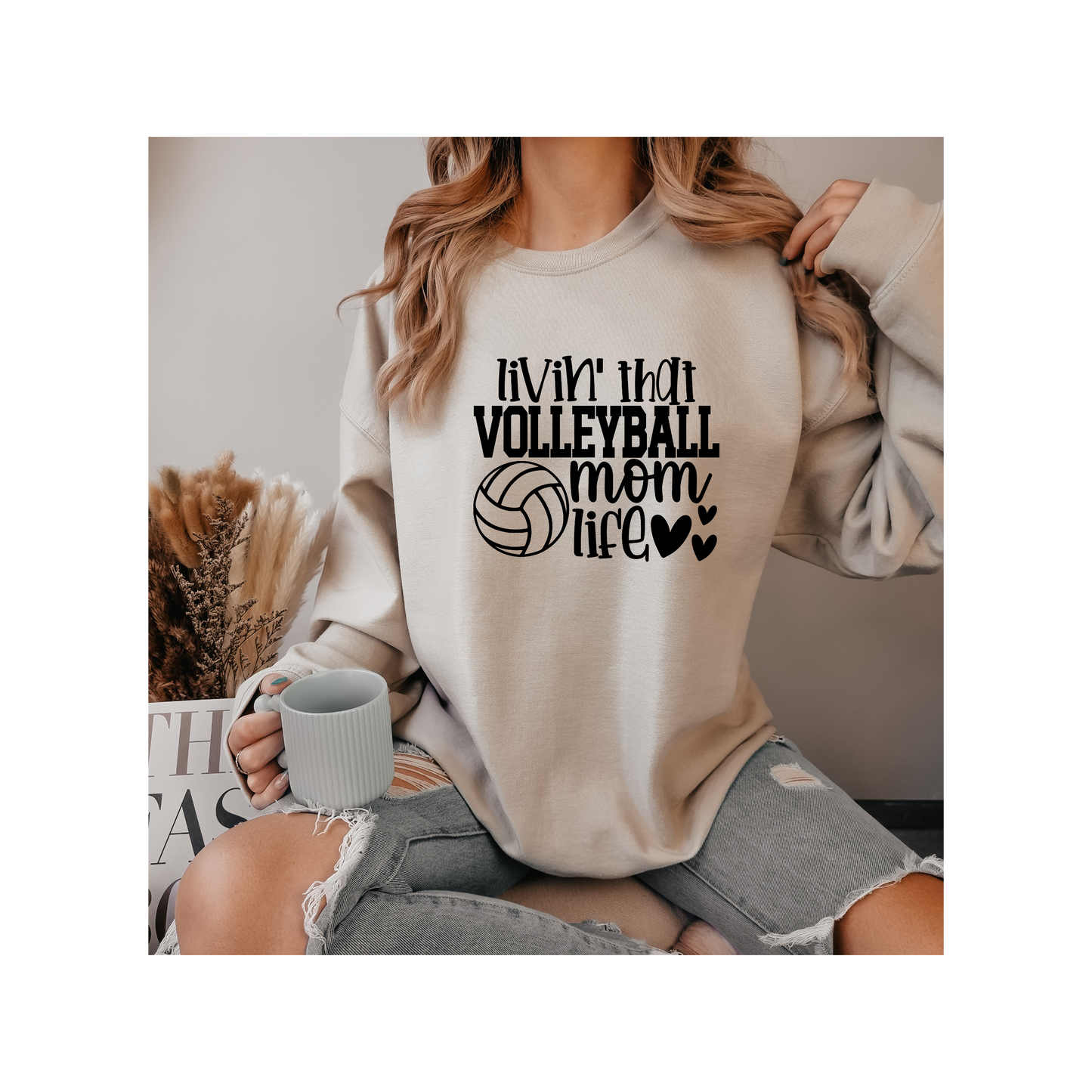 Livin' That Volleyball Mom Life Crewneck