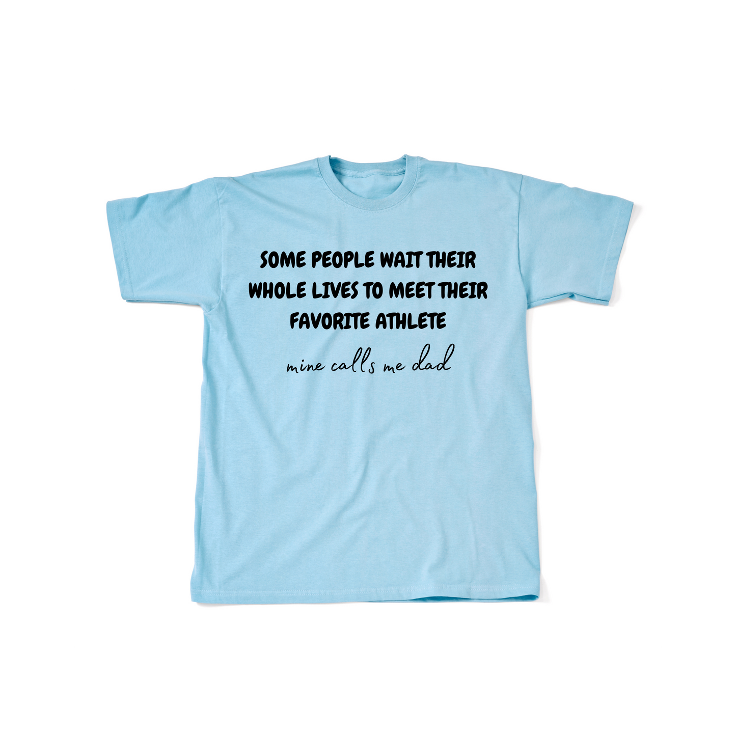 Dad's Favorite Athlete T-Shirt