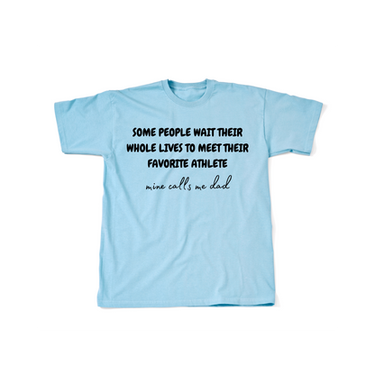 Dad's Favorite Athlete T-Shirt