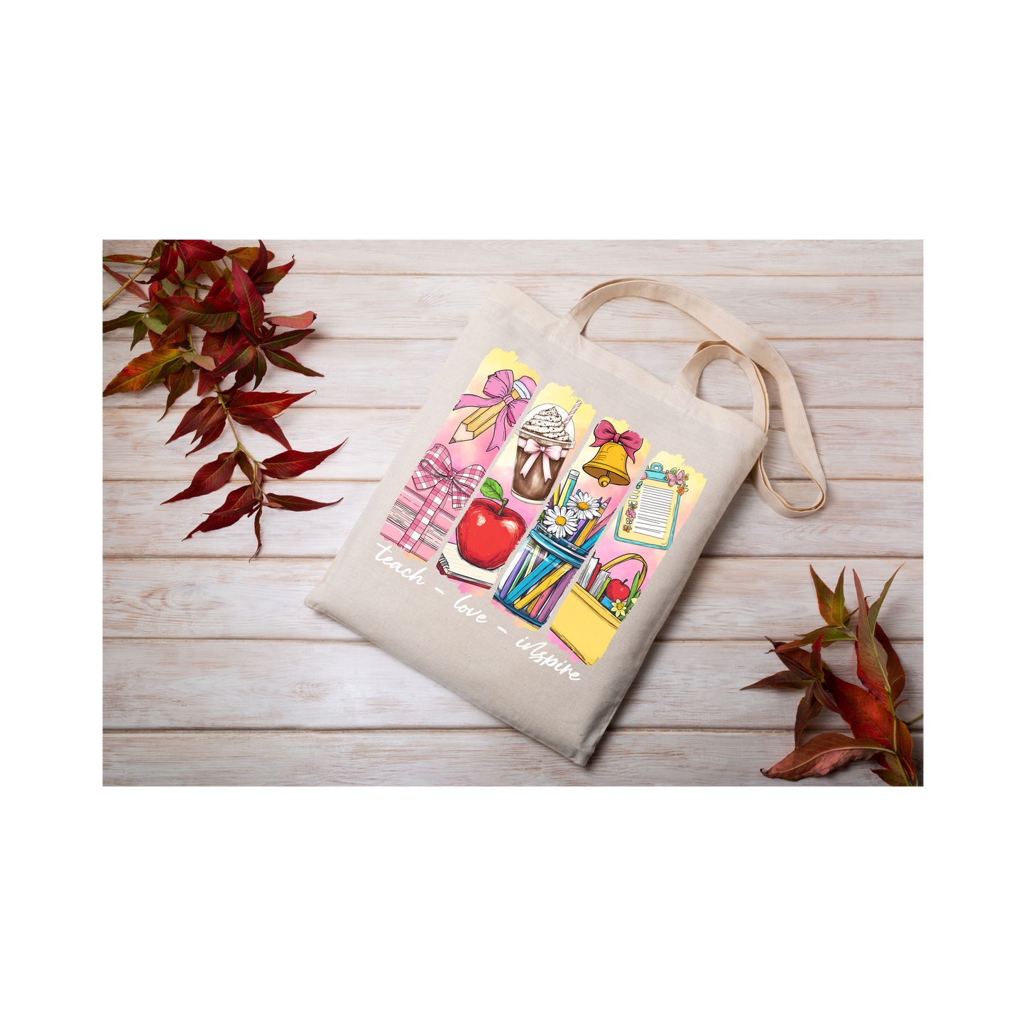 Teach, Love, Inspire Tote Bag