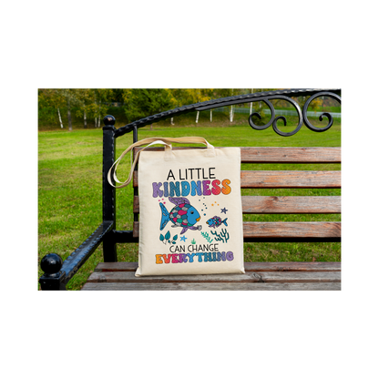 A Little Kindness Tote Bag