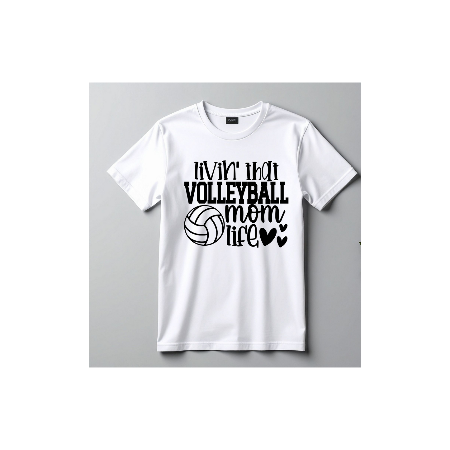 Livin' That Volleyball Mom Life T-Shirt